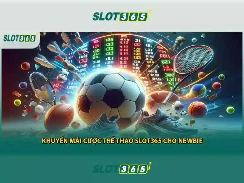 Ưu đãi Slot365