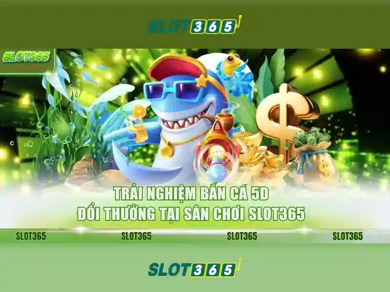 Các Trò Chơi Bắn Cá Tại SLOT365
