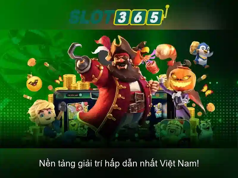 Tại Sao Chọn Slot365 Tảng 200k
