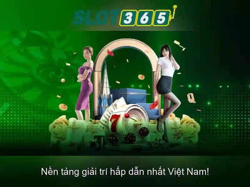 slot365 tải – Trải Nghiệm Slot365 Trên Di Động