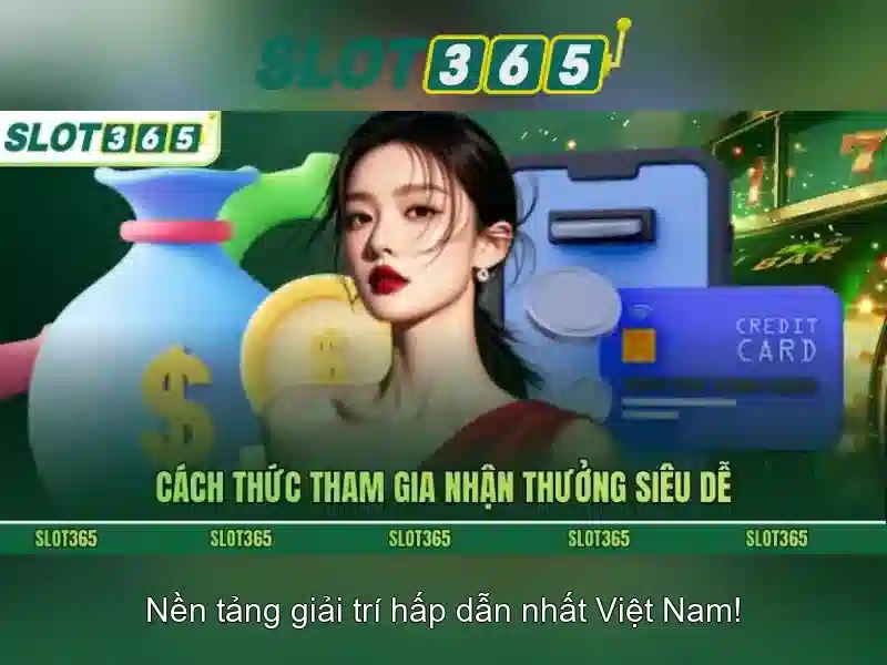 Trải nghiệm Slot365