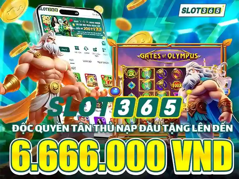 Các trò chơi Slot365 hấp dẫn
